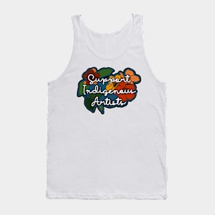 Support Indigenous Artists Tank Top